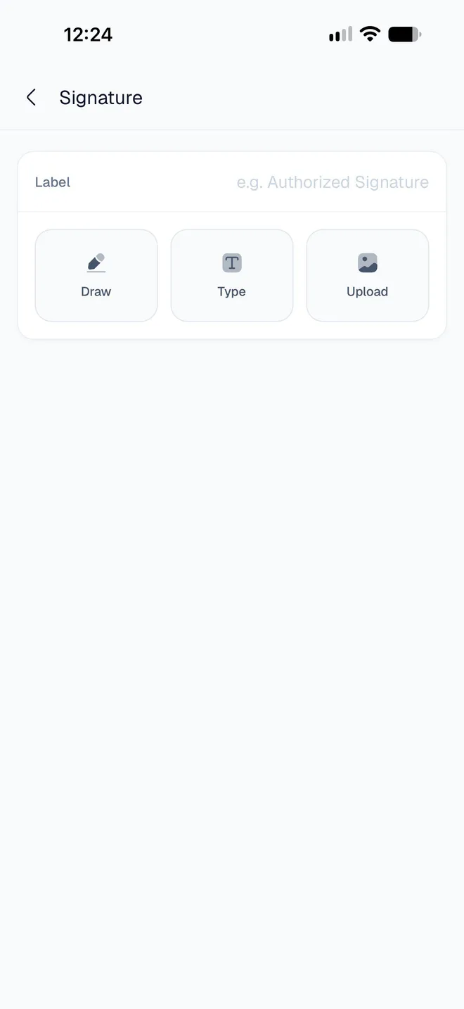 The Signature screen with a Label field and Draw, Type and Upload buttons
